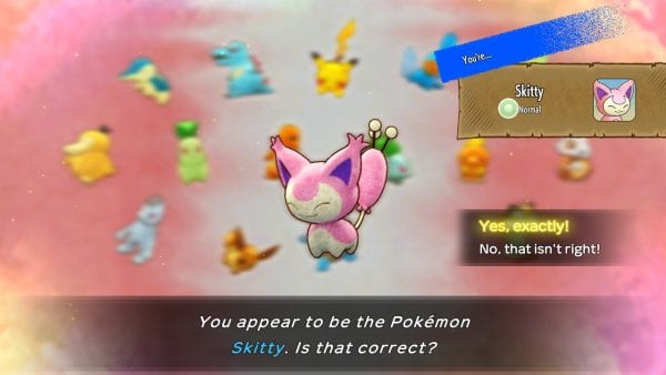 “You appear to be the Pokémon Skitty. Is that correct?”