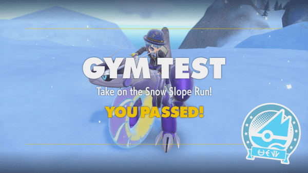 GYM TEST Take on the Snow Slope Run! YOU PASSED!