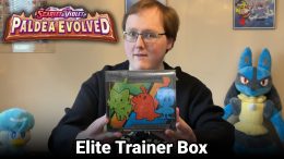 Marriland with the Scarlet & Violet Paldea Evolved Elite Trainer Box